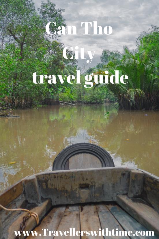 Can Tho City Travel Guide