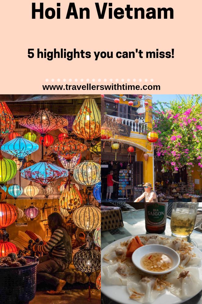 A complete guide to the highlights of Hoi An and all the information you need, including about the old town ticket #vietnam #thingstodo #oldtown #ancienttown #photography #travellerswithtime