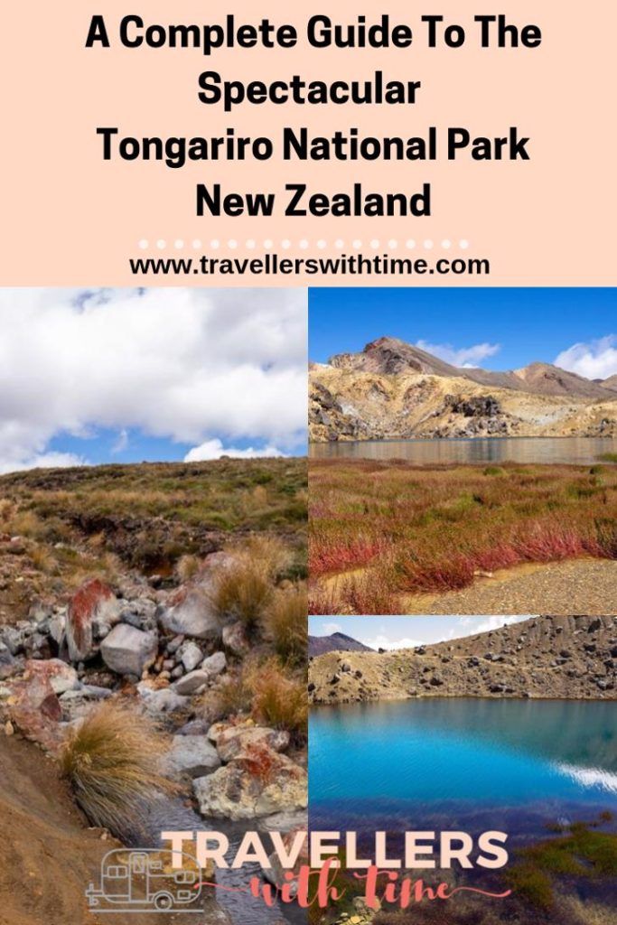 A complete guide to exploring Tongariro National Park and the Tongariro Alpine Crossing in New Zealand. Everything from where to stay, how to organise your shuttle to the start of the crossing and other things to do in Tongariro #newzealnd #travel #hike #tongarirocrossing #travellerswithtime